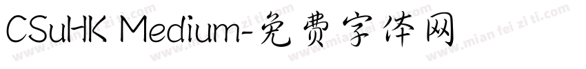 CSuHK Medium字体转换